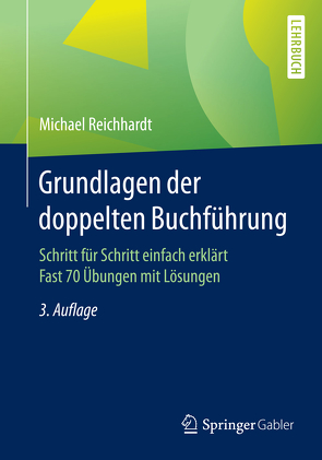 Grundlagen der doppelten Buchführung von Reichhardt,  Michael