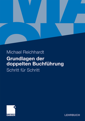 Grundlagen der doppelten Buchführung von Reichhardt,  Michael