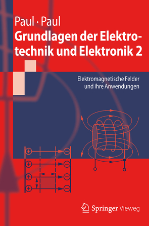 Grundlagen der Elektrotechnik und Elektronik 2 von Paul,  Reinhold, Paul,  Steffen
