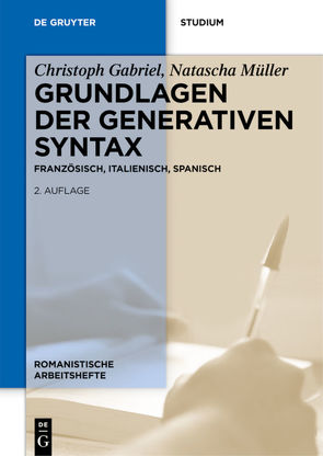 Grundlagen der generativen Syntax von Gabriel,  Christoph, Müller,  Natascha