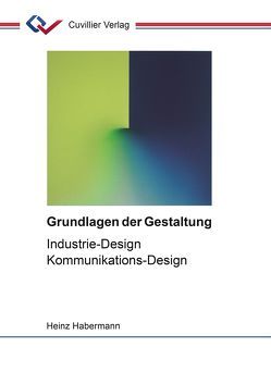 Grundlagen der Gestaltung von Habermann,  Heinz