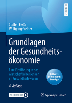 Grundlagen der Gesundheitsökonomie von Flessa,  Steffen, Greiner,  Wolfgang