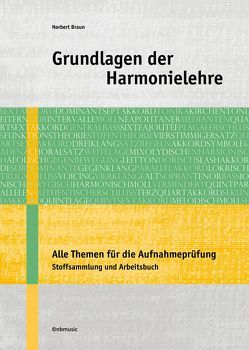 Grundlagen der Harmonielehre von Braun,  Norbert