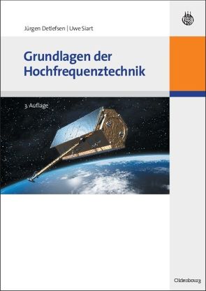 Grundlagen der Hochfrequenztechnik von Detlefsen,  Jürgen, Siart,  Uwe