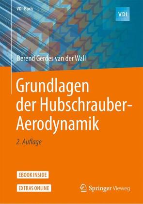 Grundlagen der Hubschrauber-Aerodynamik von van der Wall,  Berend Gerdes