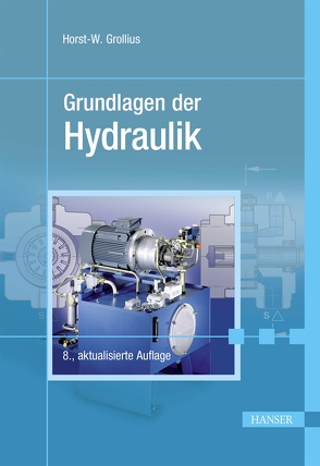 Grundlagen der Hydraulik von Grollius,  Horst-Walter