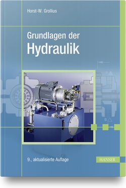 Grundlagen der Hydraulik von Grollius,  Horst-Walter