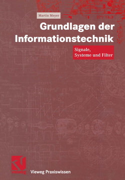 Grundlagen der Informationstechnik von Meyer,  Martin, Mildenberger,  Otto
