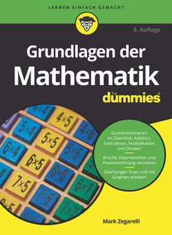 Grundlagen der Mathematik für Dummies von Muhr,  Judith, Zegarelli,  Mark