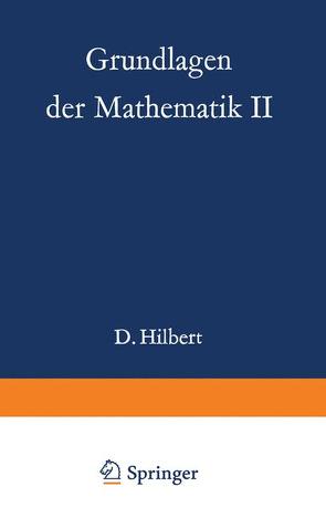 Grundlagen der Mathematik II von Bernays,  Paul, Hilbert,  David