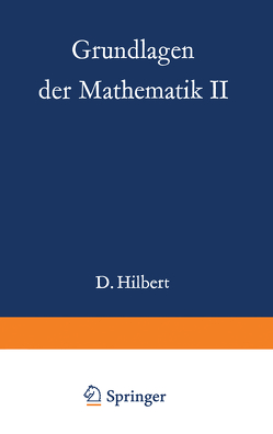 Grundlagen der Mathematik II von Bernays,  Paul, Hilbert,  David
