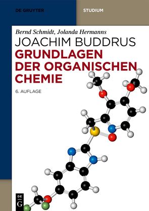 Grundlagen der Organischen Chemie von Buddrus,  Joachim, Hermanns,  Jolanda, Schmidt,  Bernd