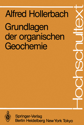 Grundlagen der organischen Geochemie von Hollerbach,  Alfred