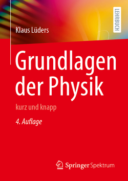 Grundlagen der Physik von Lüders,  Klaus