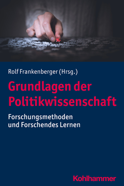 Grundlagen der Politikwissenschaft von Frankenberger,  Rolf