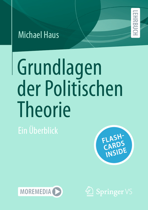 Grundlagen der Politischen Theorie von Haus,  Michael