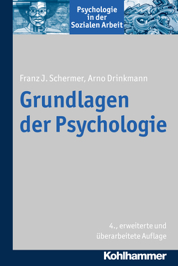 Grundlagen der Psychologie von Drinkmann,  Arno, Schermer,  Franz J.
