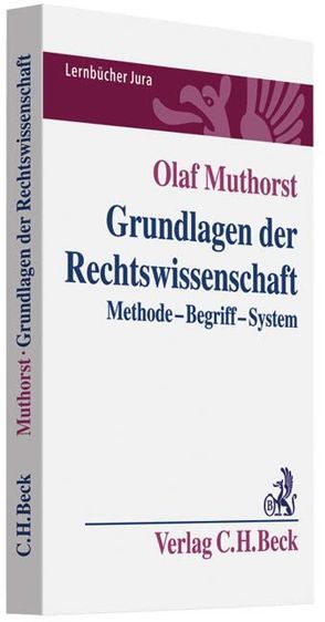Grundlagen der Rechtswissenschaft von Muthorst,  Olaf