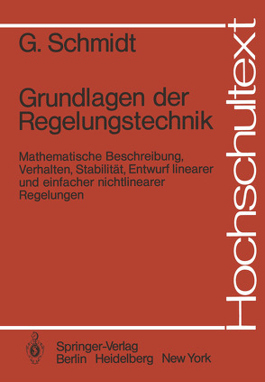Grundlagen der Regelungstechnik von Schmidt,  Günther