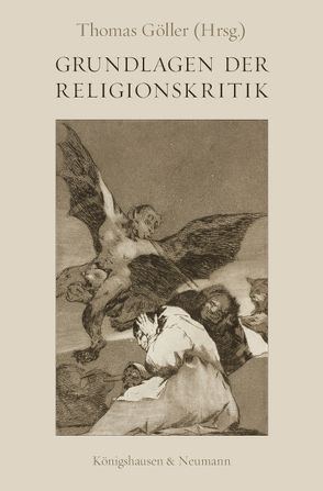 Grundlagen der Religionskritik von Göller,  Thomas