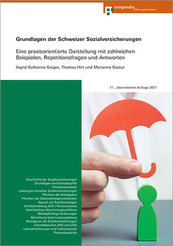 Grundlagen der Schweizer Sozialversicherungen von Geiger,  Ingrid Katharina, Michaelis,  Bettina, Pifko,  Clarisse