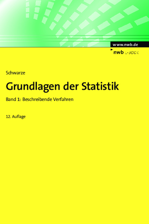 Grundlagen der Statistik, Band 1 von Schwarze,  Jochen