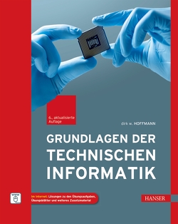Grundlagen der Technischen Informatik von Hoffmann,  Dirk W.