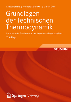 Grundlagen der Technischen Thermodynamik von Dehli,  Martin, Doering,  Ernst, Schedwill,  Herbert