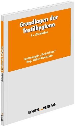Grundlagen der Textilhygiene von von Rheinbaben,  Dr. Dr. Friedrich