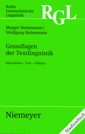 Grundlagen der Textlinguistik von Heinemann,  Margot, Heinemann,  Wolfgang