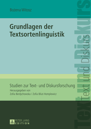 Grundlagen der Textsortenlinguistik von Witosz,  Bozena