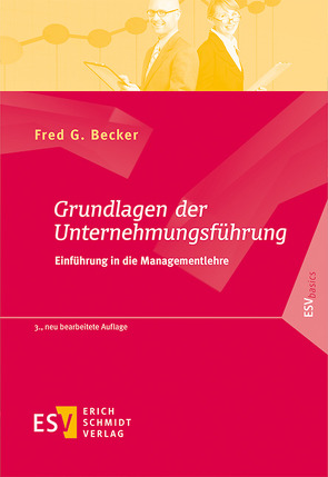 Grundlagen der Unternehmungsführung von Becker,  Fred G.
