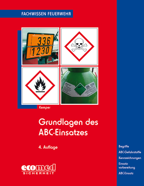 Grundlagen des ABC-Einsatzes von Kemper,  Hans