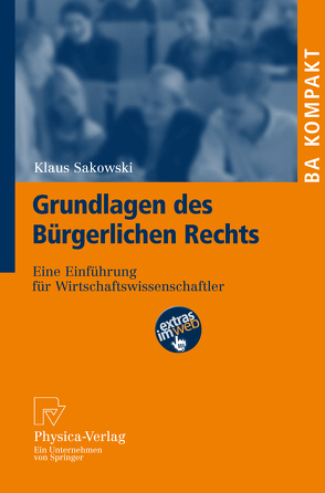 Grundlagen des Bürgerlichen Rechts von Sakowski,  Klaus