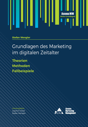 Grundlagen des Marketing im digitalen Zeitalter von Wengler,  Stefan