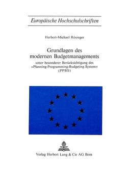 Grundlagen des modernen Budgetmanagements von Rösinger,  Herbert-Michael