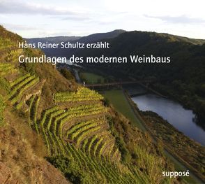 Grundlagen des modernen Weinbaus von Sander,  Klaus, Schultz,  Hans-Reiner