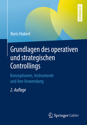 Grundlagen des operativen und strategischen Controllings von Hubert,  Boris