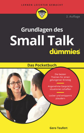 Grundlagen des Small Talk für Dummies Das Pocketbuch von Teufert,  Gero