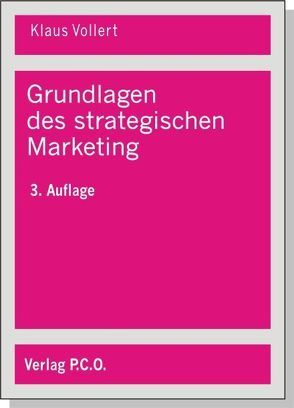Grundlagen des strategischen Marketing von Vollert,  Klaus