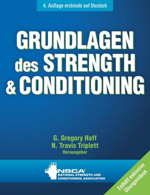 Grundlagen des Strength & Conditioning von Haff,  G. Gregory, Triplett,  N. Travis