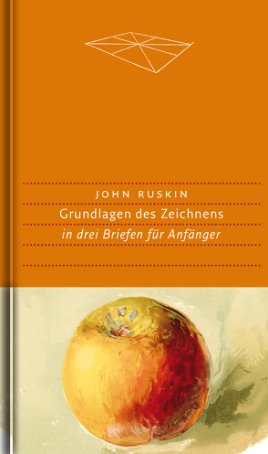 Grundlagen des Zeichnens von Kemp,  Wolfgang, Moysich,  Helmut, Ruskin,  John