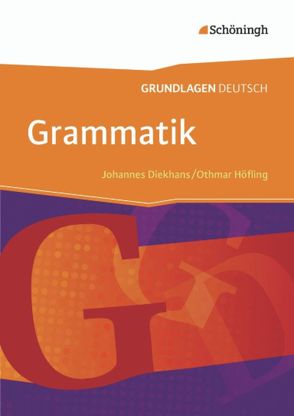 Grundlagen Deutsch von Diekhans,  Johannes, Höfling,  Othmar