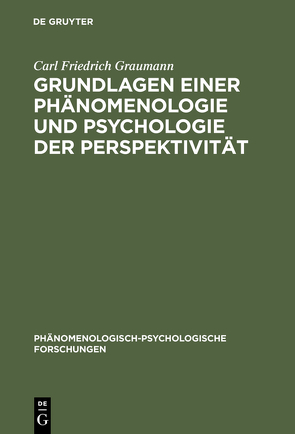 Grundlagen einer Phänomenologie und Psychologie der Perspektivität von Graumann,  Carl Friedrich