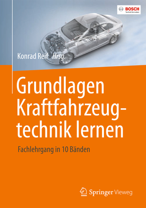 Grundlagen Kraftfahrzeugtechnik lernen von Reif,  Konrad
