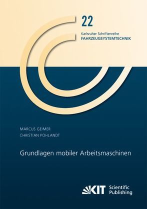 Grundlagen mobiler Arbeitsmaschinen von Geimer,  Marcus, Pohlandt,  Christian