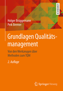 Grundlagen Qualitätsmanagement von Bremer,  Peik, Brüggemann,  Holger