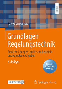 Grundlagen Regelungstechnik von Heinrich,  Berthold