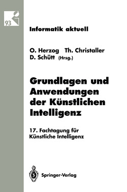 Grundlagen und Anwendungen der Künstlichen Intelligenz von Christaller,  Thomas, Herzog,  Otthein, Schütt,  Dieter