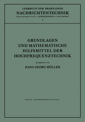 Grundlagen und mathematische Hilfsmittel der Hochfrequenztechnik von Moeller,  Hans-Georg